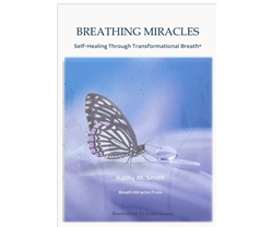 Breathing Miracles Book [DOWNLOAD VERSION] miracles breath breathing Kathy Smith
